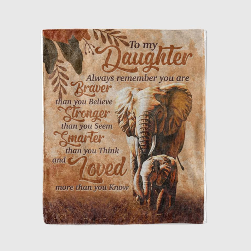 Personalized To My Daughter Elephant Fleece Blanket From Mom You Are Braver Than You Believe Great Customized Blanket For Birthday Christmas Thanksgiving