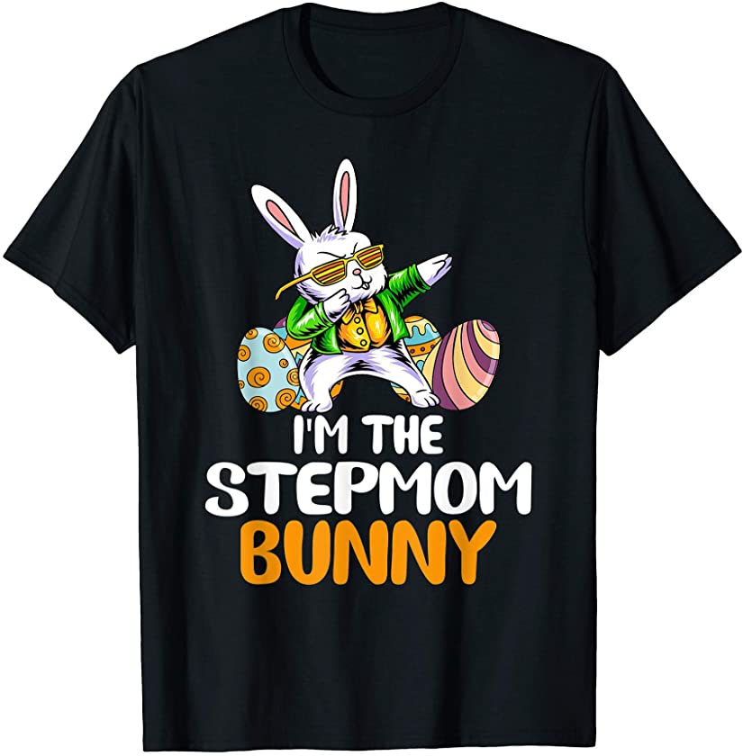 I’m the Stepmom Bunny Matching Family Easter Gifts Lover T-Shirt