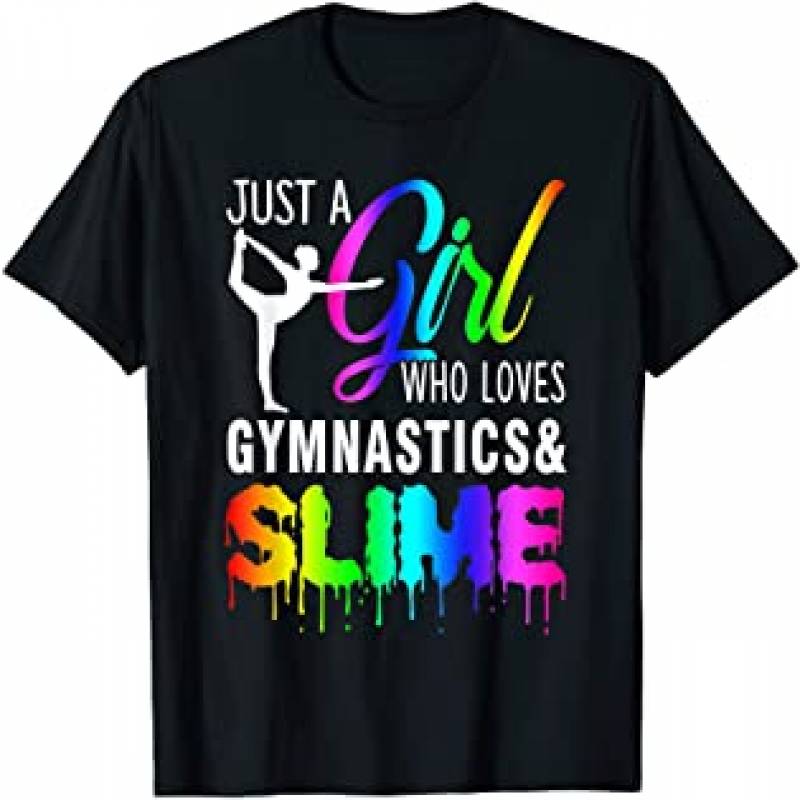 Just A Girl Who Loves Gymnastics & Slime Shirt Gift for Girl T-Shirt