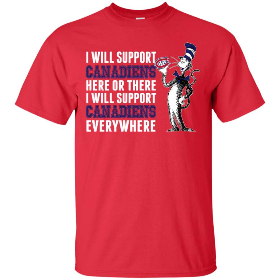 I Will Support Everywhere Montreal Canadiens T Shirts