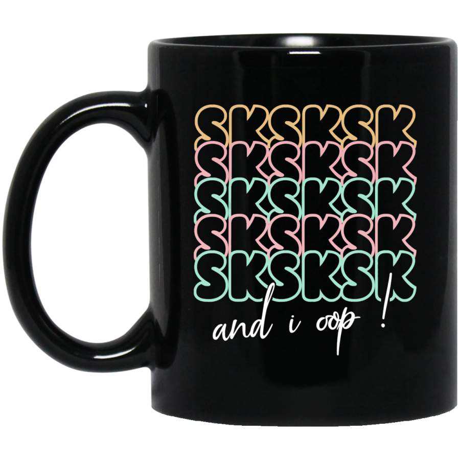 SkSkSk and i oop funny meme vintage apparel gift Coffee Mug