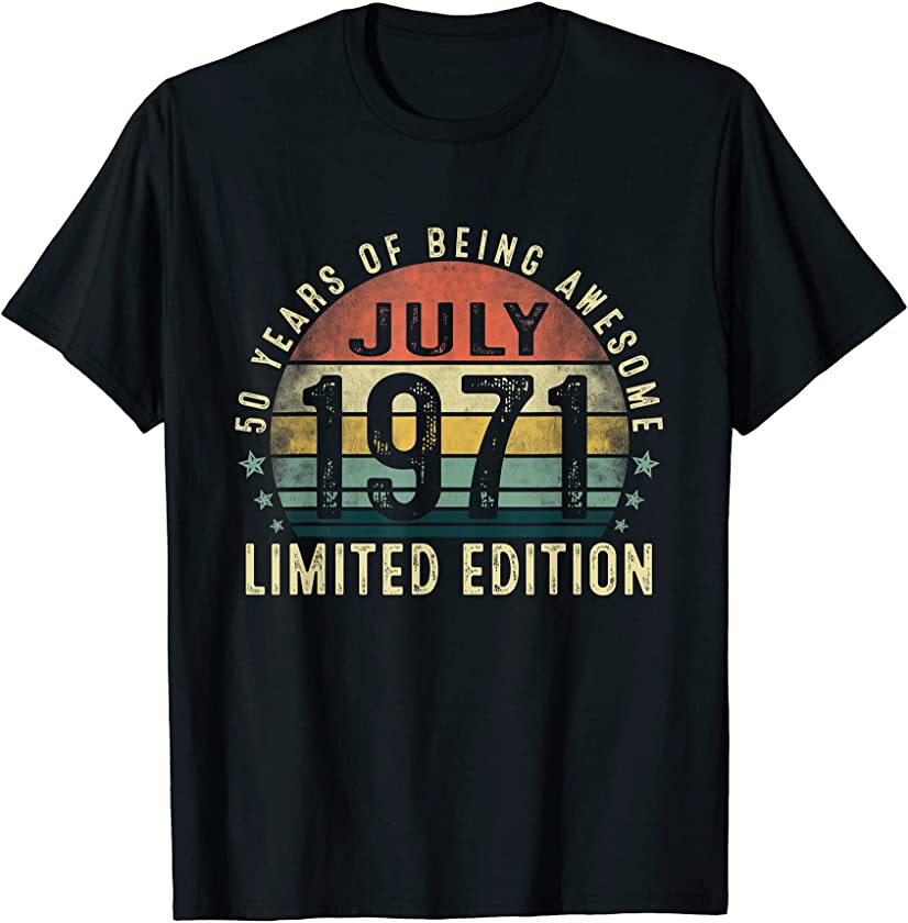 50 Years Old Vintage July 1971 Limited Edition 50th Birthday T-Shirt