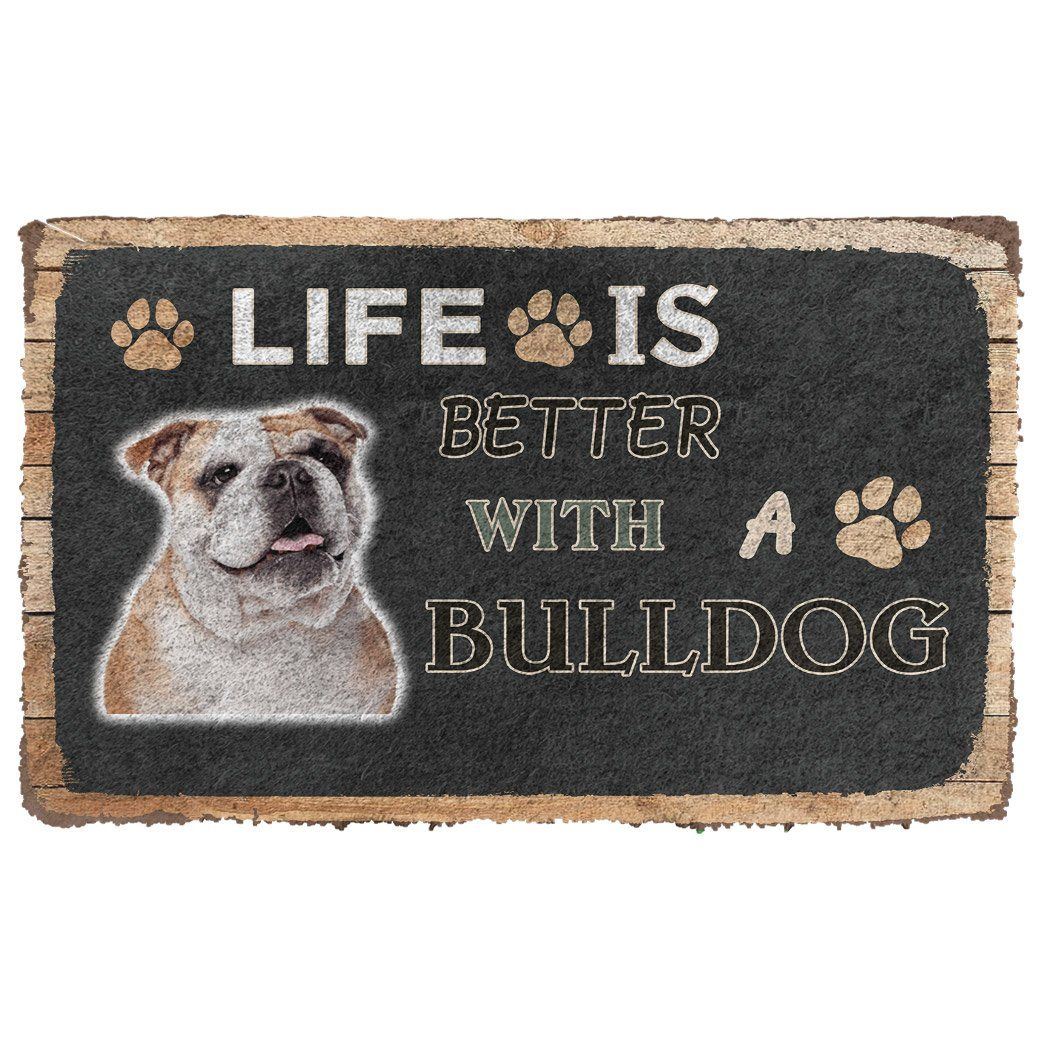 3D Life Is Better With A Bulldog Custom Doormat