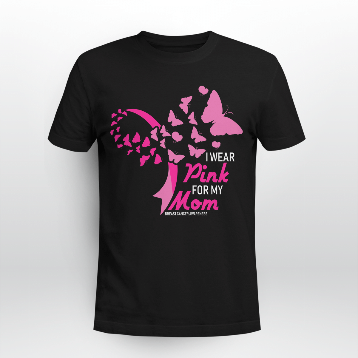 Breast Cancer Awareness Tshirt For Black Woman Shirt I Wear Pink For My Mom Shirt