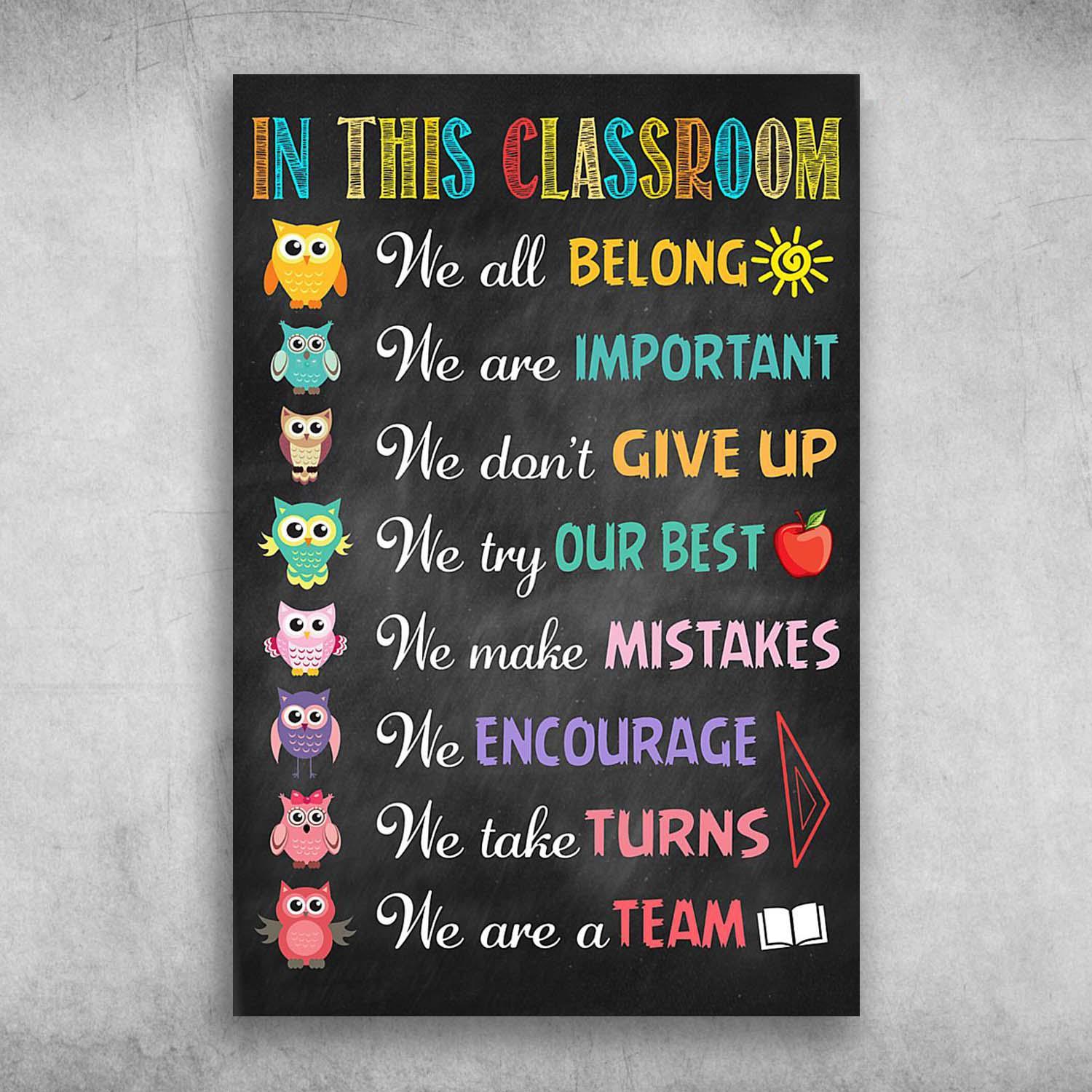 In This Classroom We Are A Team Gift Teacher And Owl Poster Print Wall ...