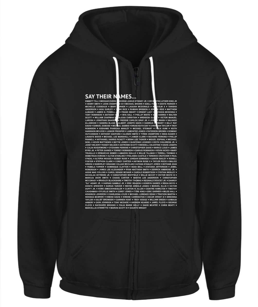 Say Their Names, Black Lives Matter Zip-Up Hoodie For Men Women