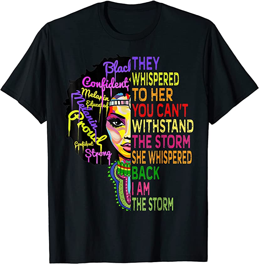 Black Queen I AM The Storm Half Face Word Afro Juneteenth T-Shirt