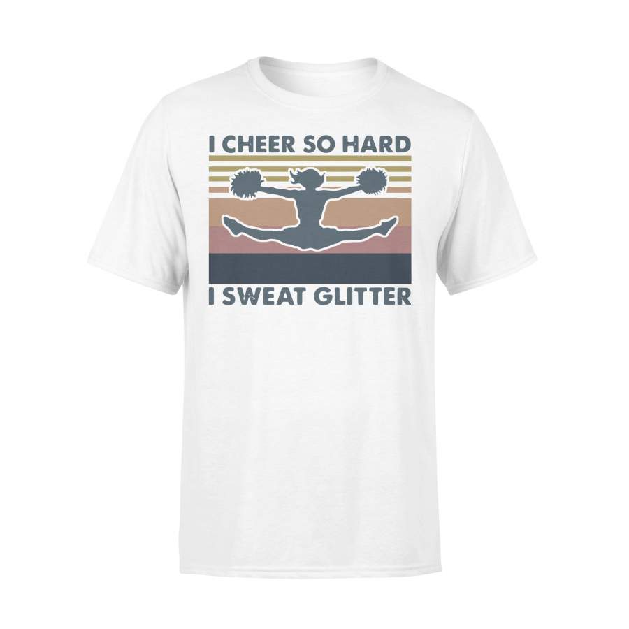 I Cheer So Hard I Sweat Glitter Vintage T-shirt