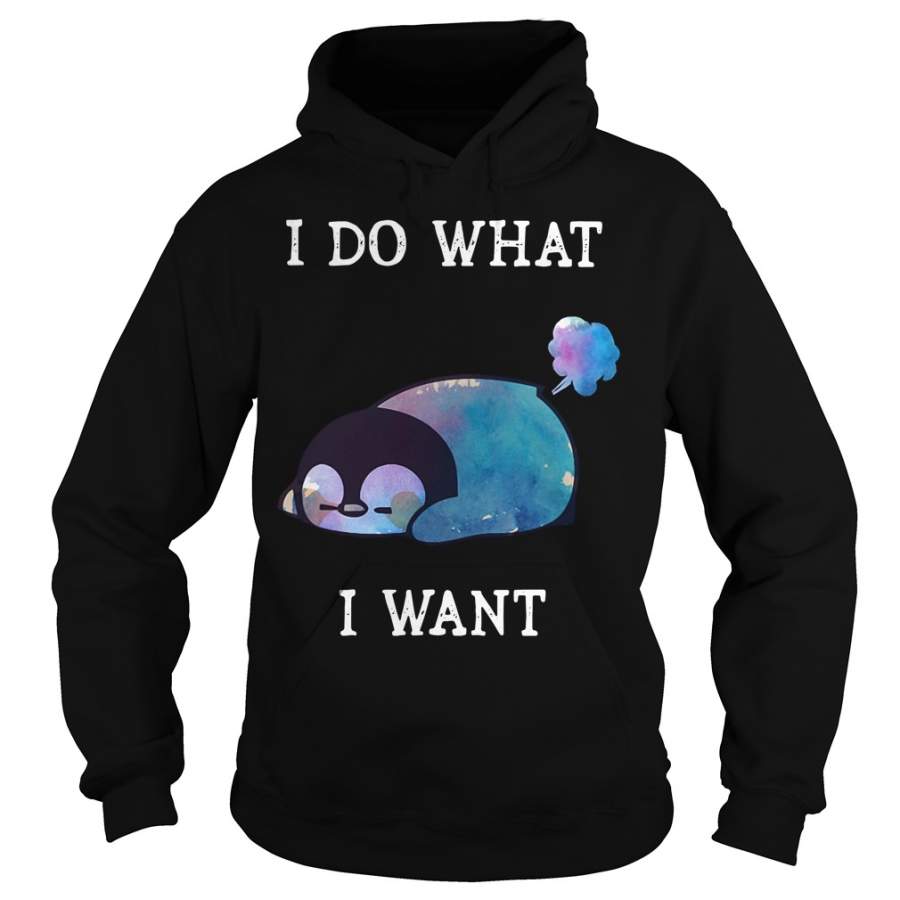 Penguin I do what I want Hoodie