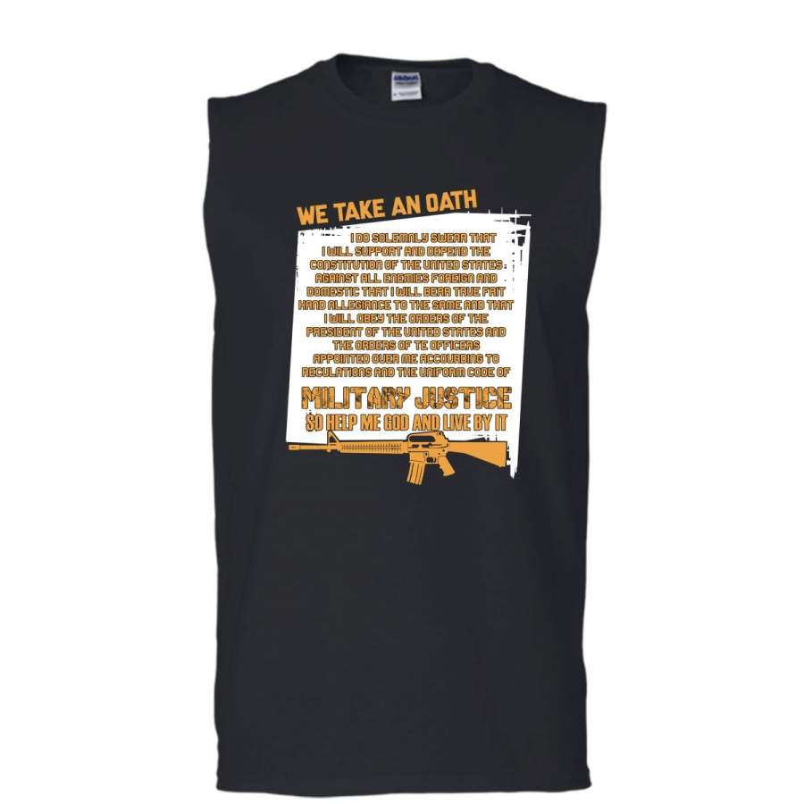 We Take An Oath T Shirt, Coolest Veteran T Shirt, Cool T Shirt (Men’s Cotton Sleeveless)