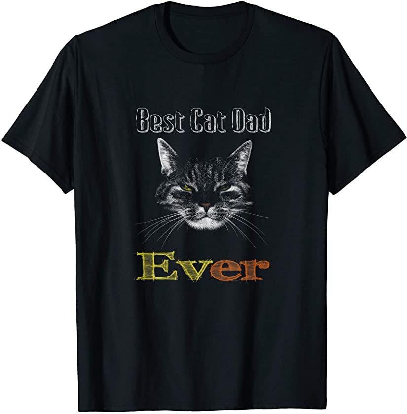 Best Cat Dad Ever cute kitten for Daddy birthday T-Shirt