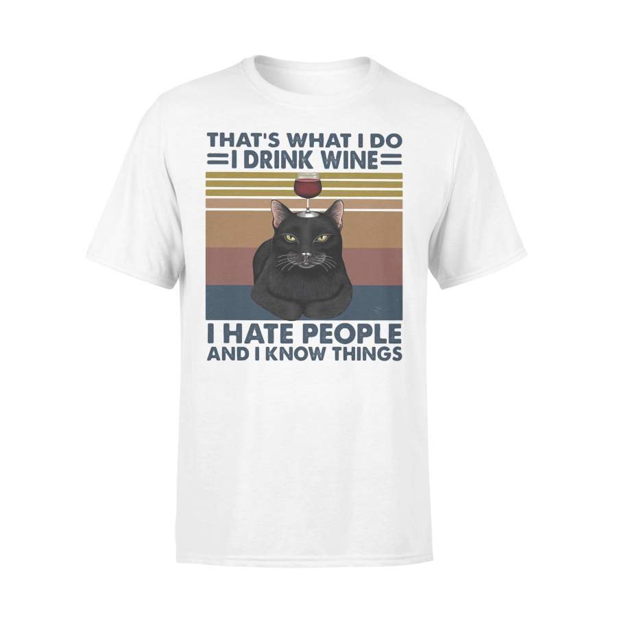 Black Cat That’s What I Do I Drink Wine I Hate People And I Know Things Vintage Retro T-shirt