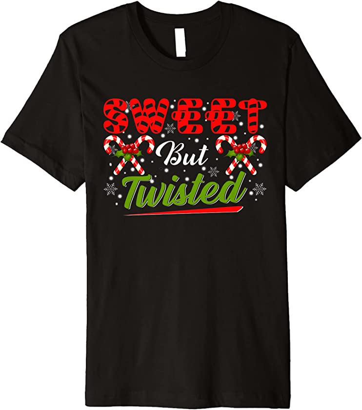 Candy Cane Sweet But Twisted Family Matching Xmas Holiday Premium T-Shirt