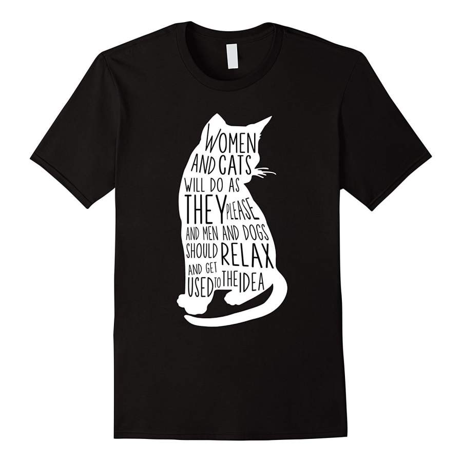 Women And Cats Will Do Relax Men’S Fashion Short Sleeve T Shirt