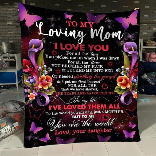 To My Loving Mom Flower And Butterfly You Are The World Gift From Daughter Fleece Blanket Home Decor Bedding Couch Sofa Soft And Comfy Cozy