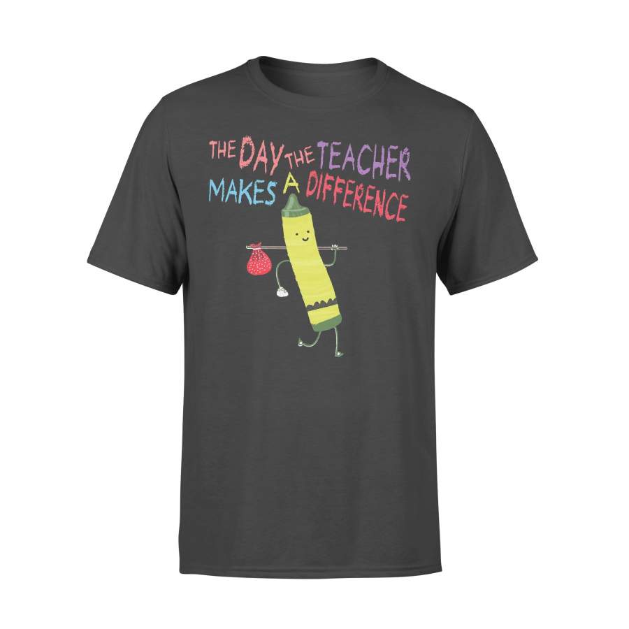 The Day The Teacher Makes Difference Crayon Teacher T-shirt