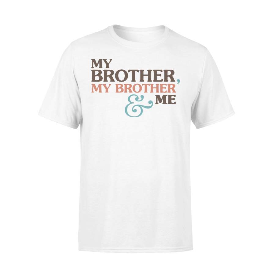 Mbmbam My Brother My Brother And Me T-shirt