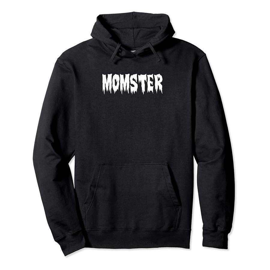 Womens MOMSTER Halloween 2019: Funny, Cute  Scary Mom ster (Moms) Hoodie