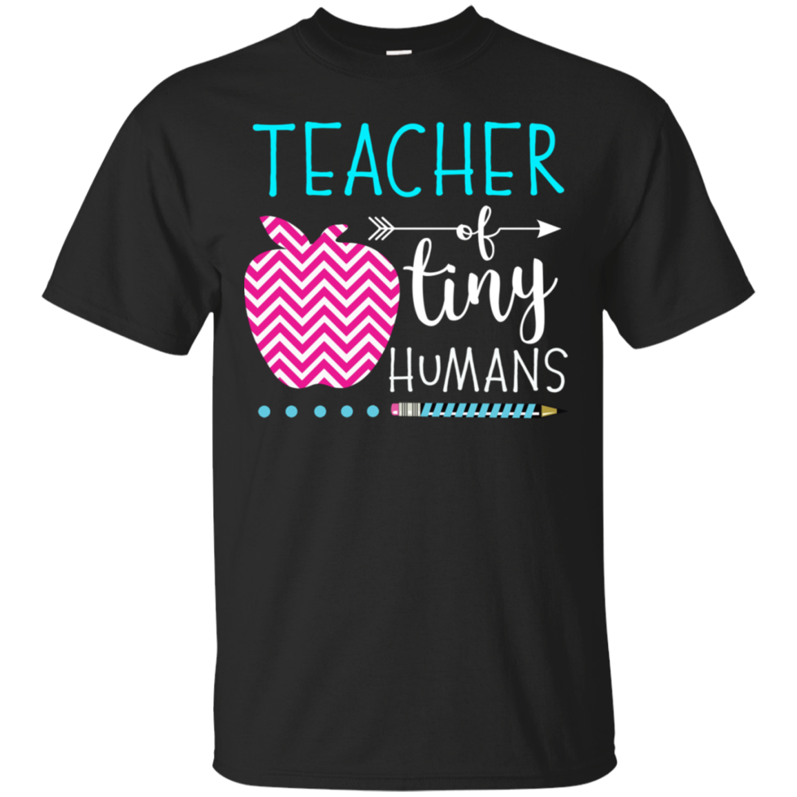 Teacher Tiny Humans Tshirt