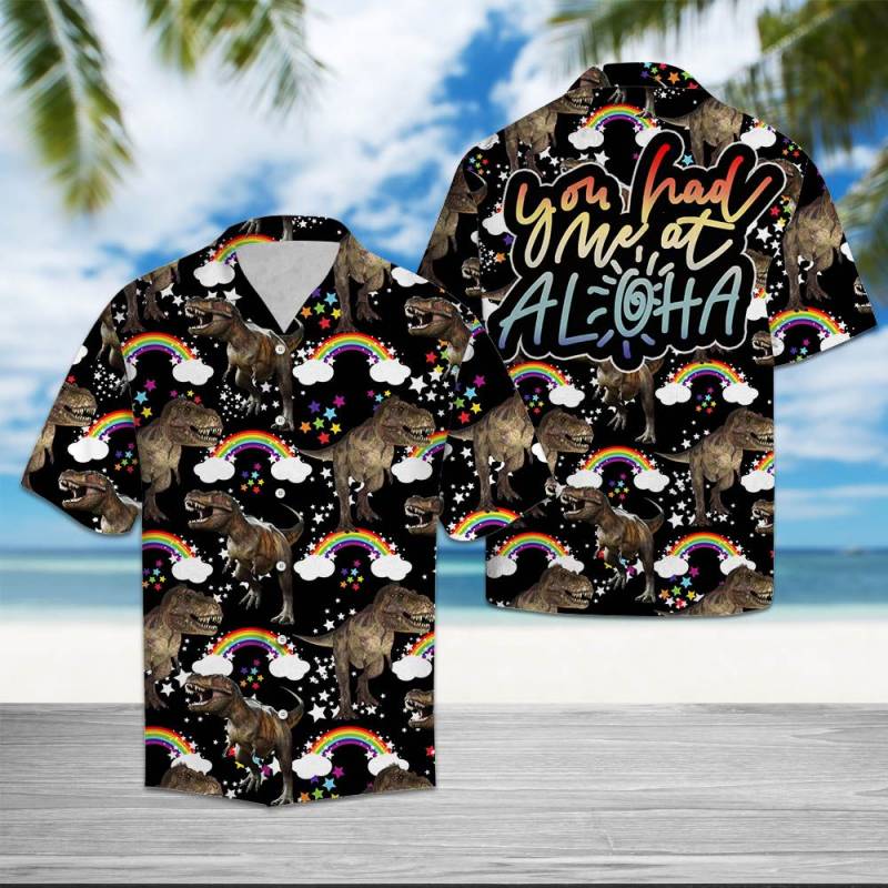 Dinosaur You Had Me At Aloha Hawaii Shirt Ha60965