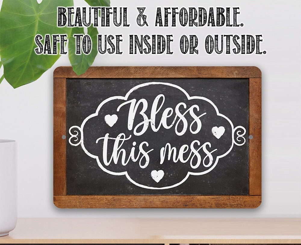 Bless This Mess – 8″ x 12″ or 12″ x 18″ Aluminum Tin Awesome Metal Poster