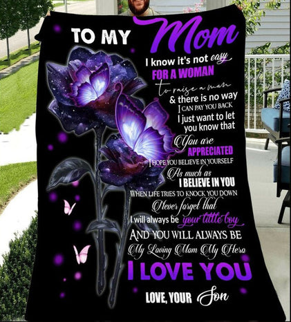 To My Mom I Know It’S Not Easy For A Woman To Raise A Man Purple Rose Gift From Son Fleece Blanket Home Decor Bedding Couch Sofa Soft And Comfy Cozy