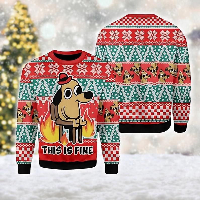 Ugly Christmas This Is Fine Meme Ugly Christmas Sweater, Xmas Sweatshirt, Christmas Gift for men Women kid, Cute Dog Meme Tee, Dog Lover Xmas Gift
