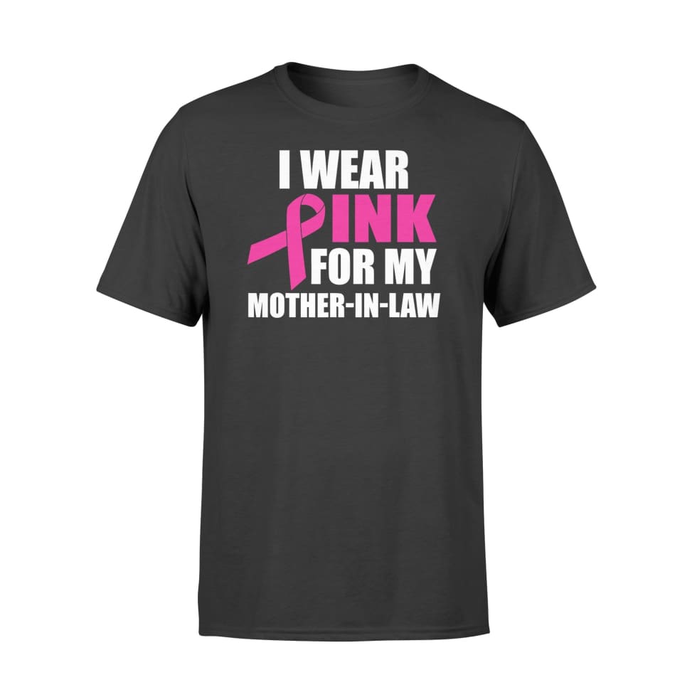 I Wear Pink For My Mother In Law Breast Cancer Shirt For Men Women Graphic Unisex T Shirt, Sweatshirt, Hoodie Size S – 5XL