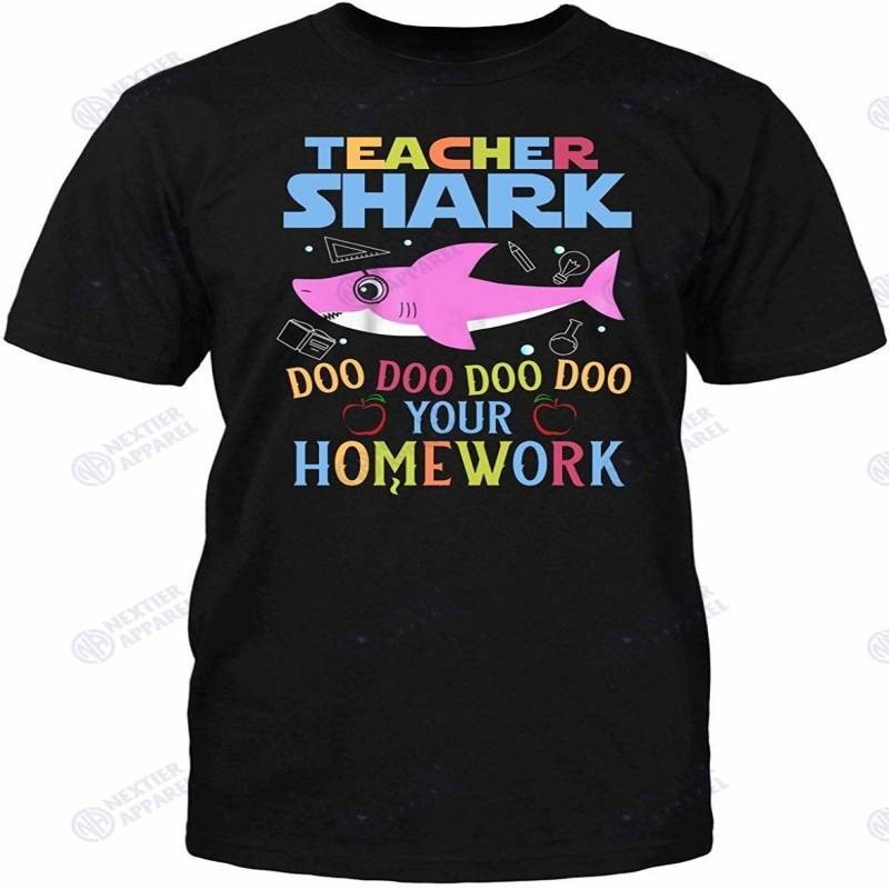 Teacher Shark Do You Home Work Shirt