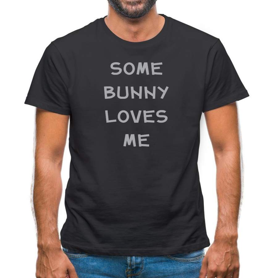 Some Bunny Love Me Mens T-Shirt