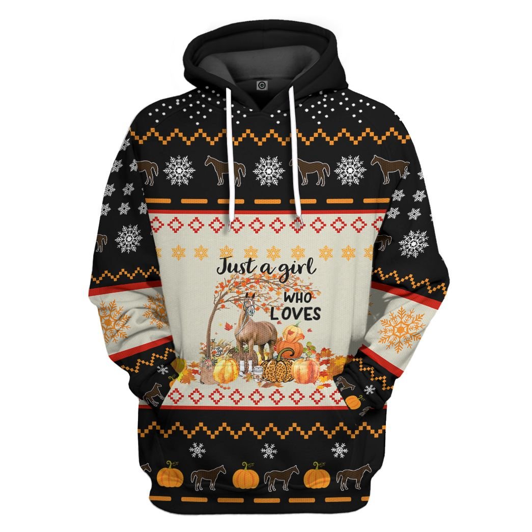 Gearhumans 3D Ugly Thanksgiving Just A Girl Who Loves Horses And Fall Christmas Custom Hoodie Tshirt Apparel