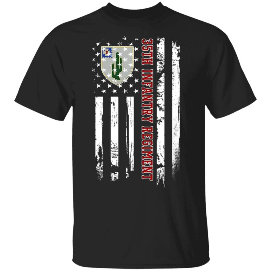 35TH INFANTRY REGIMENT Veteran American Flag Father’s Day Veteran’s Day Tshirt