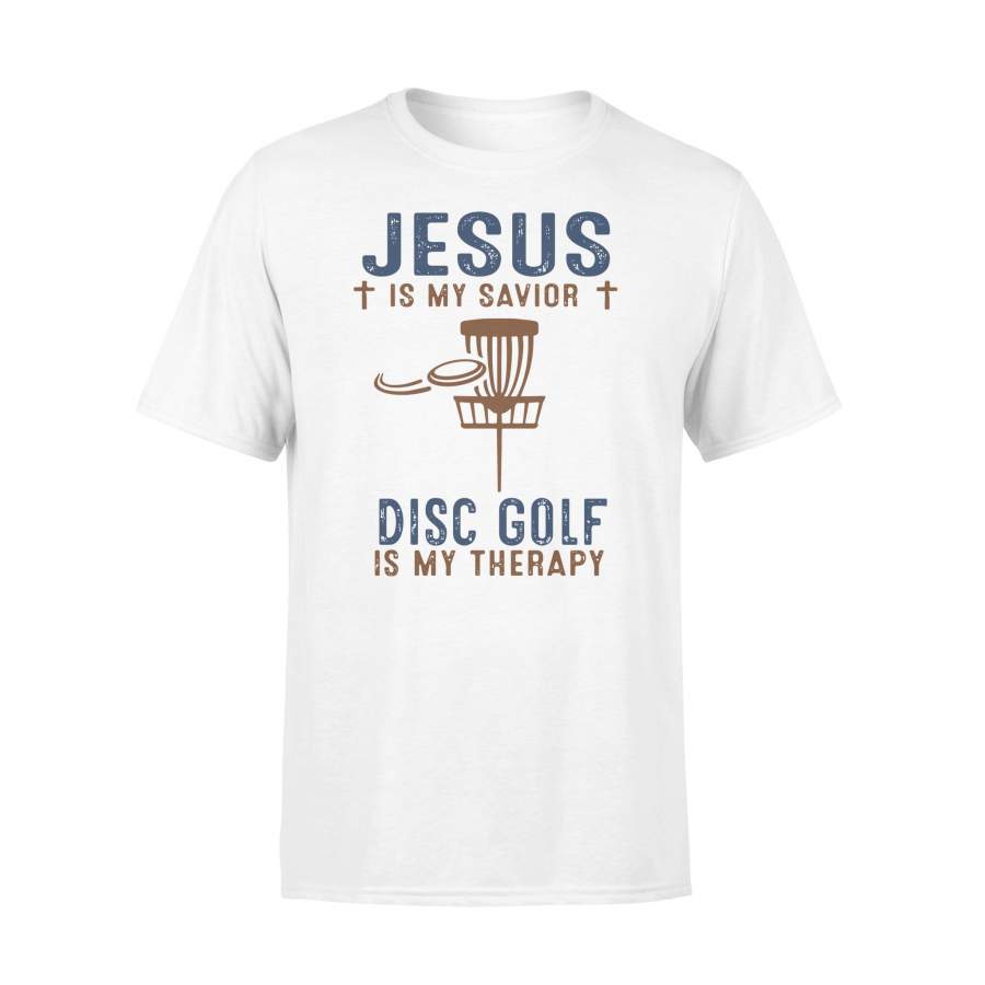 Jesus Is My Savior Disc Golf Is My Therapy T-shirt