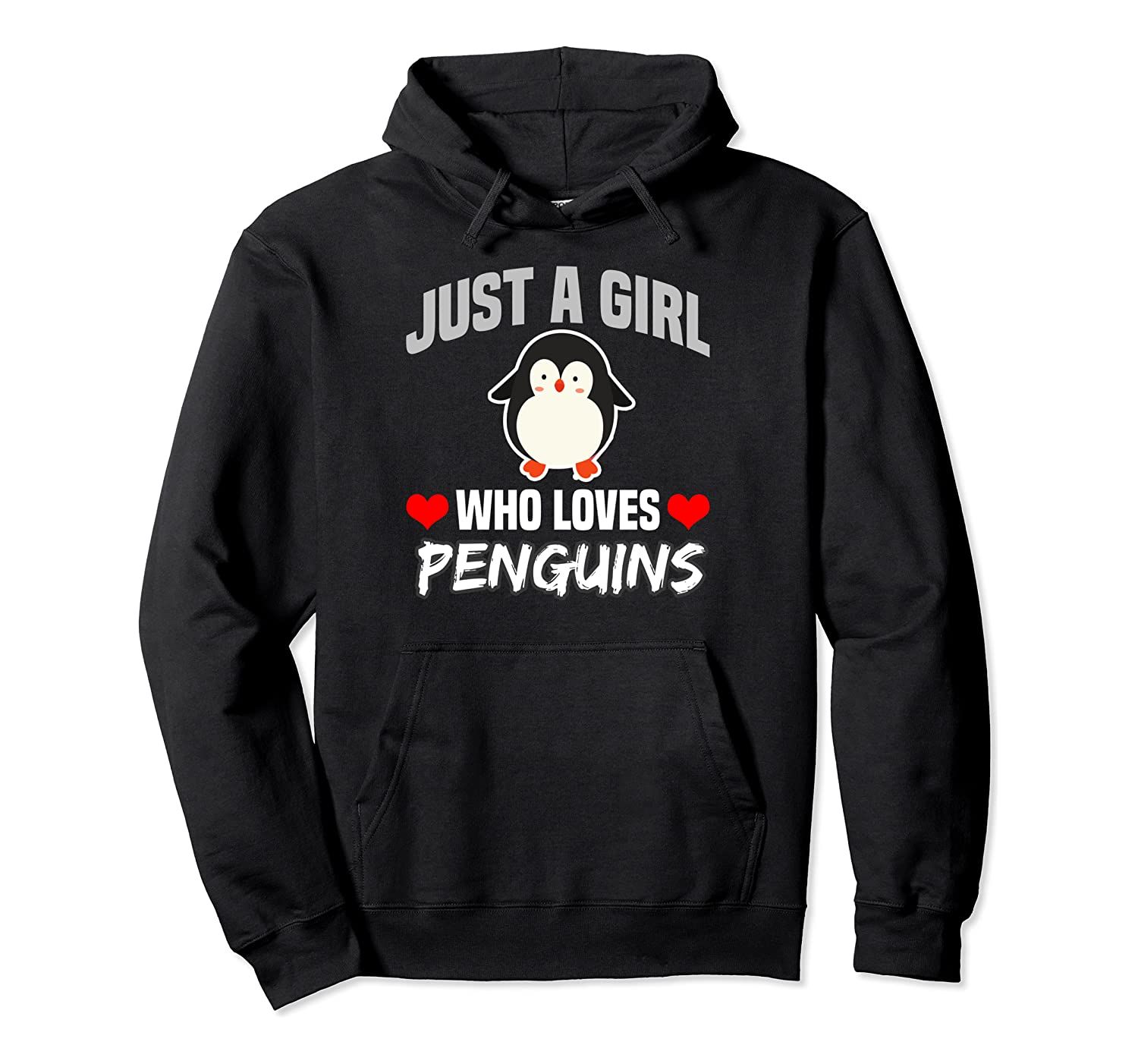 Just A Girl Who Loves Penguins Hoodie Cool Women Gift Pullover Hoodie, T-Shirt, Sweatshirt