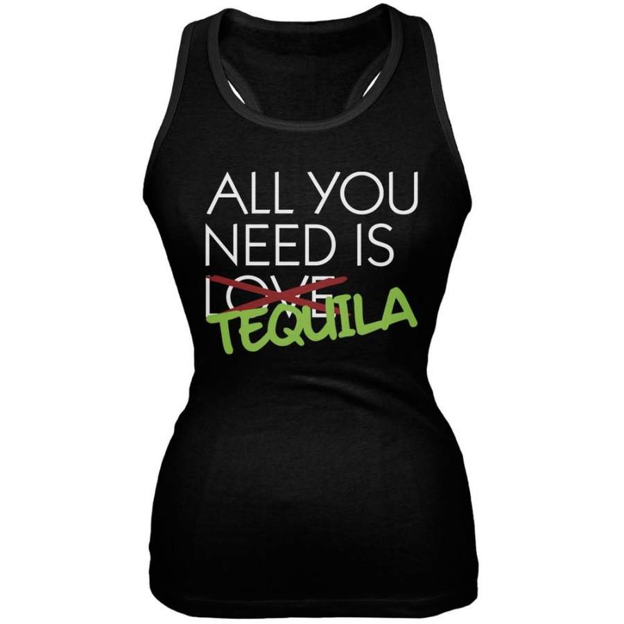 All You Need is Tequila, Not Love Black Juniors Soft Tank Top