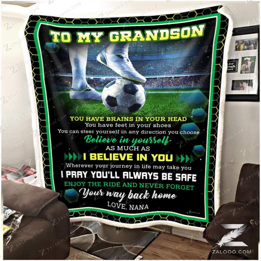 Zalooo – Soccer Blanket – To My Grandson (Nana) – Believe In Yourself