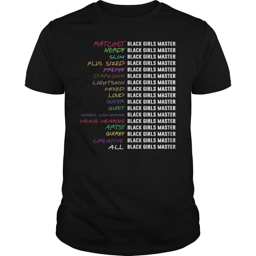 Ratchet Nerdy Slim Black Girls Matter Shirt