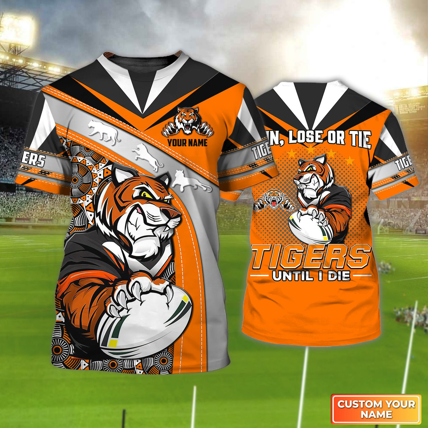 Wests Tigers T-Shirt Win, Lose Or Tie Wests Tigers Until I Die Personalized Name 3D Tshirt Gift For Nrl Fan Eth 02