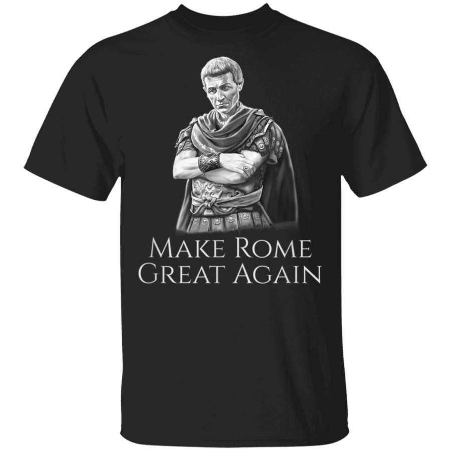 Gaius Julius Caesar Make Rome Great Again Roman History SPQR TShirt