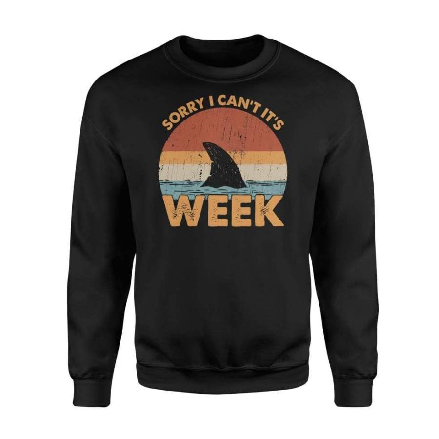 Sharks Week Sorry I Can’t For Shark Lover – Standard Fleece Sweatshirt