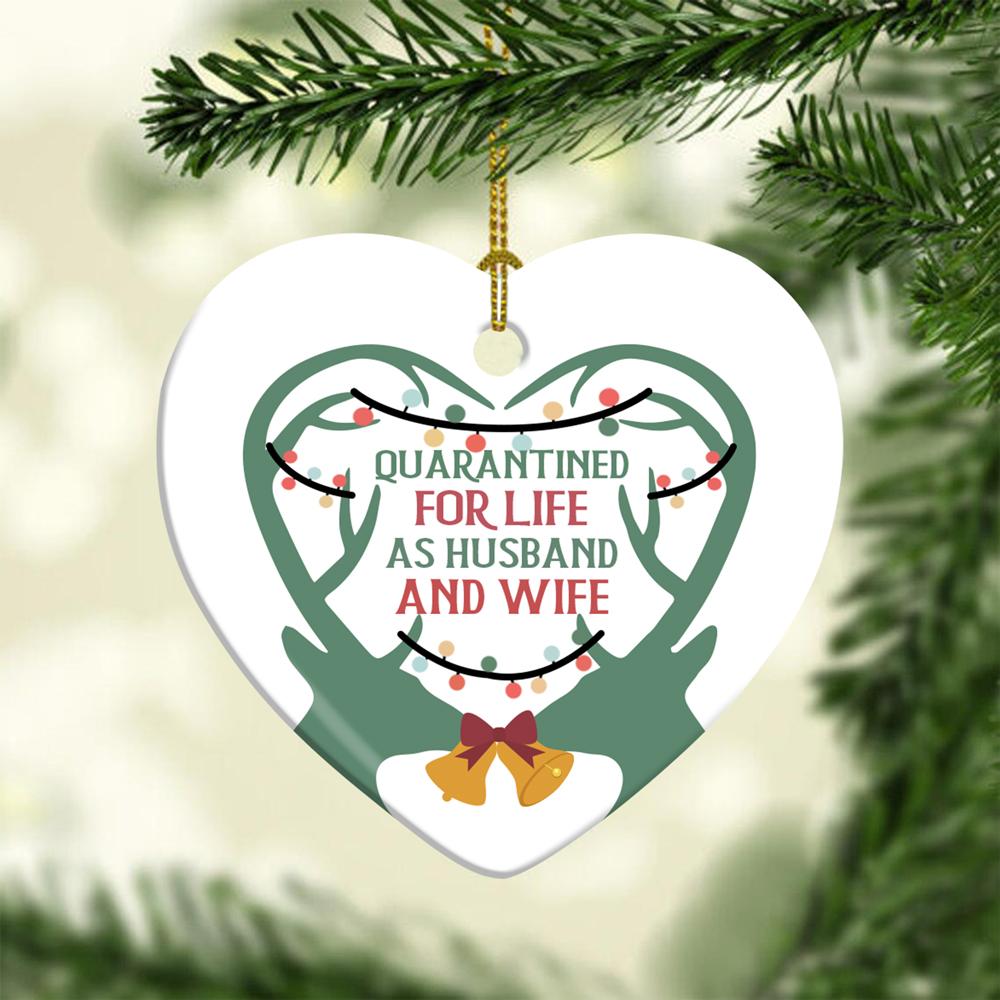 Christmas Gift For Husband And Wife Quarantined For Life Ornament
