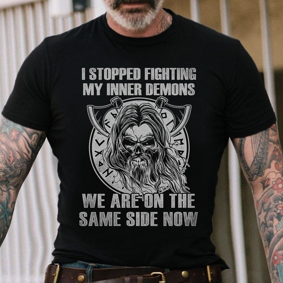 I Stopped Fighting My Inner Demons We Are On The Same Side Now Standard/Premium T-Shirt