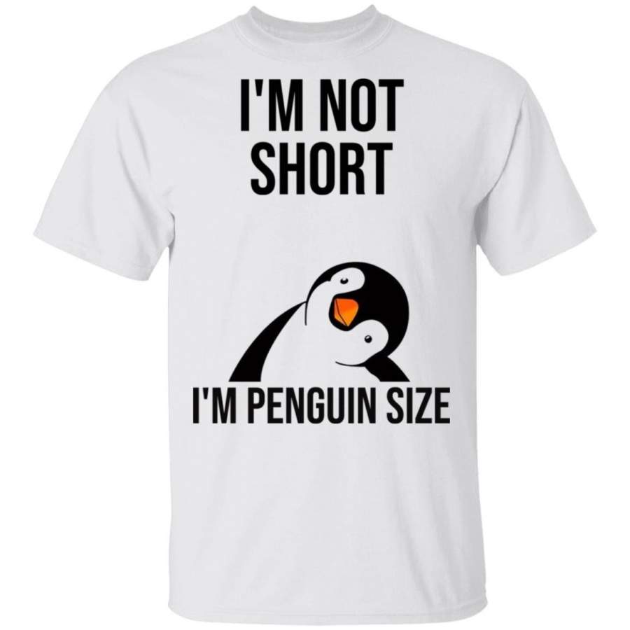 I’m Not Short I’m Penguin Size T-Shirt Funny Men’s T-Shirt by globalteeshop