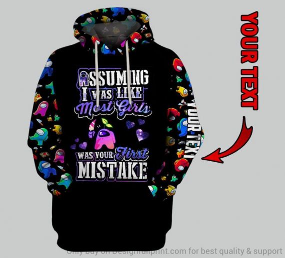 Gift For Gamer Assuming I Was Like Most Girl Personalized Unisex Hoodie Hg