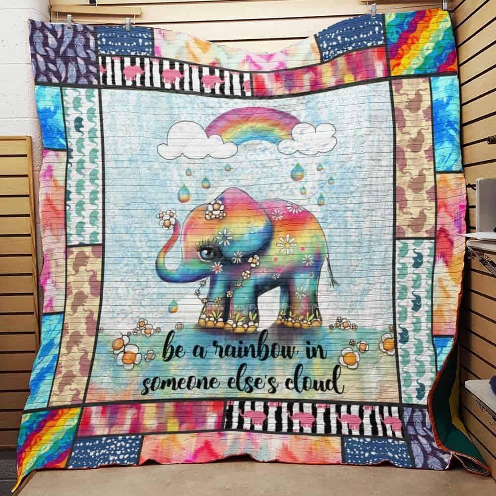 Be A Rainbow In Someone Else’s Cloud Elephant Quilt Blanket