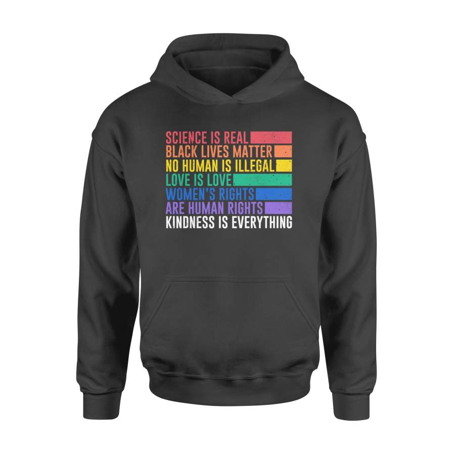 Science is Real Black Lives Matter Women Rights Kind Gift – Standard Hoodie