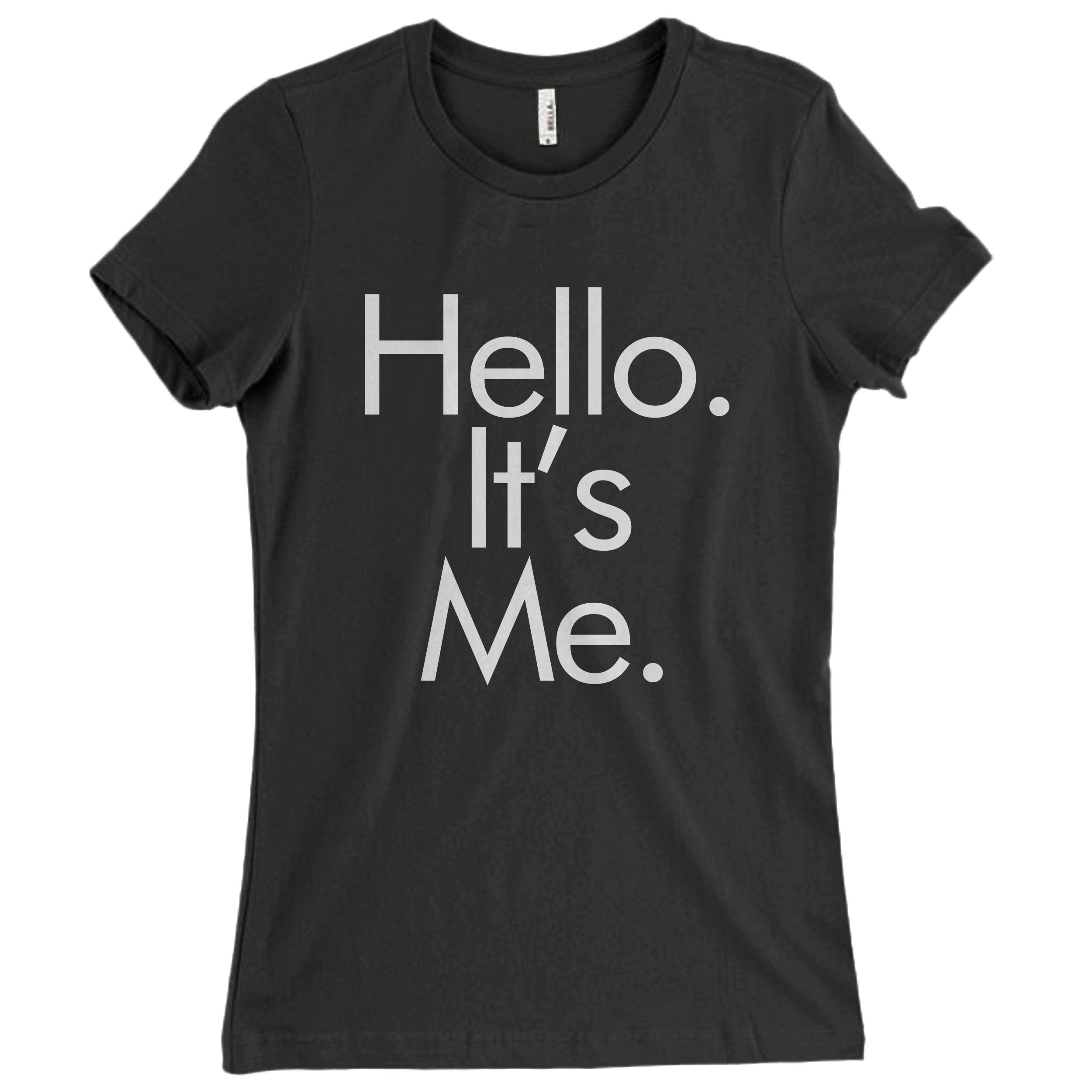 Adele Hello Quote It Is Me Futura Women T-Shirt