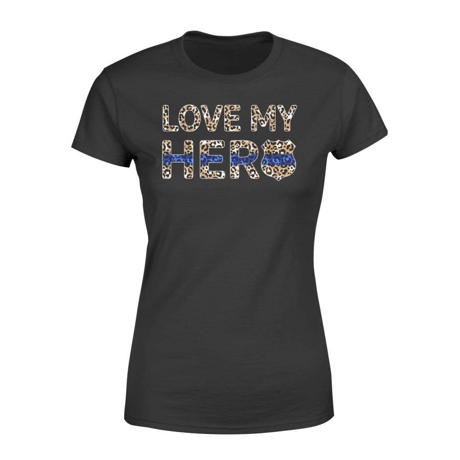 TBL – Love My Hero Leopard Shirt – Standard Women’s T-shirt – DSAPP