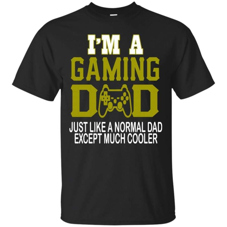 AGR Father s Day Tshirts A Gaming Dad Just Like A Normal Dad Except Much Cooler Hoodies Sweatshirts