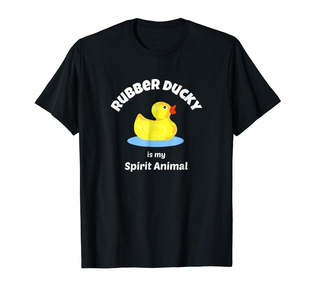 Rubber Ducks T Shirt: Rubber Ducky Is My Spirit Animal Shirt